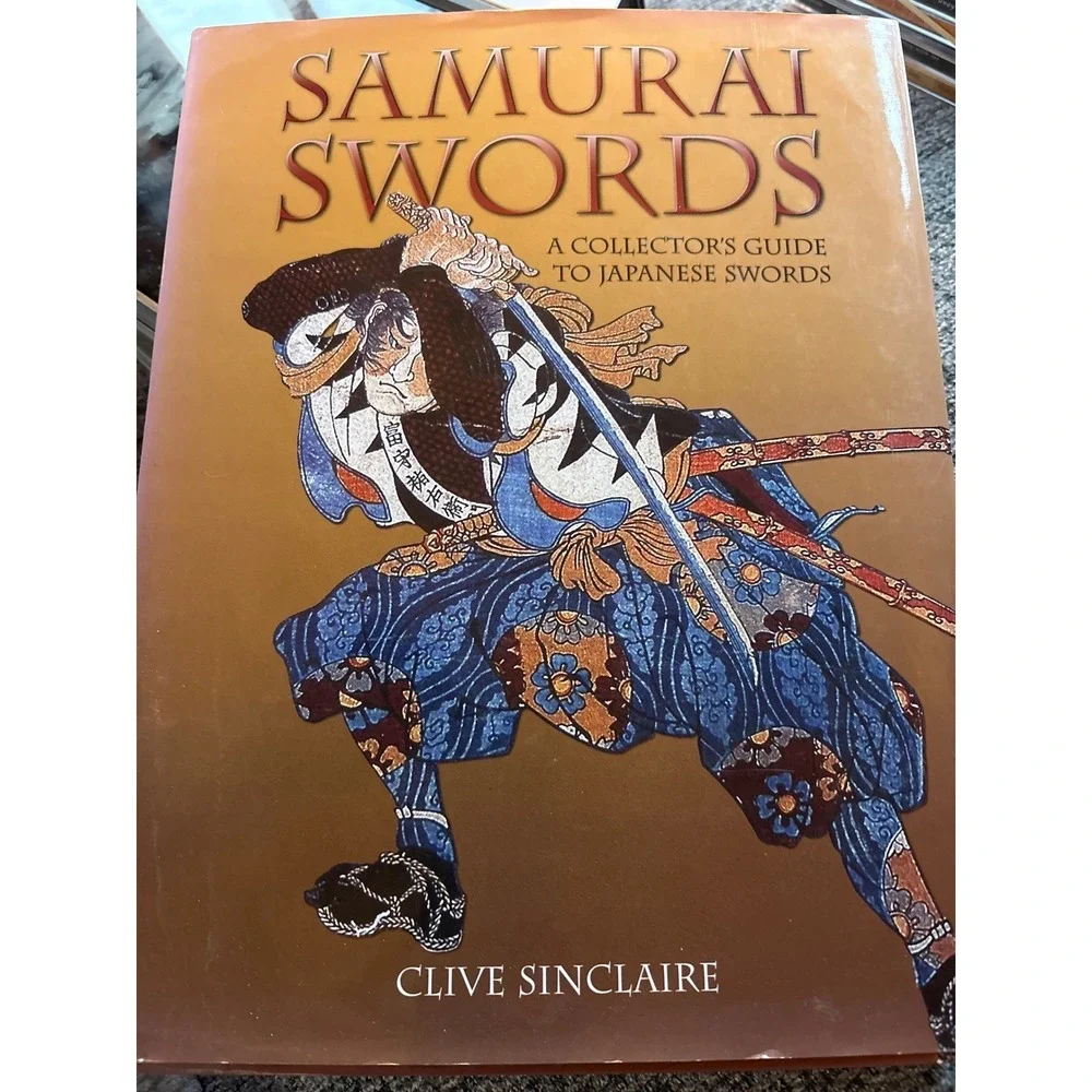 Samurai Swords A Collectors Guide To Japanese Swords Book By‎ Clive Sinclair